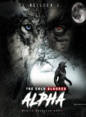 The Cold Blooded Alpha