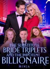The Substitute Bride Triplets and the Impotent Billionaire