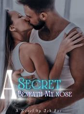 A Secret Beneath My Nose 