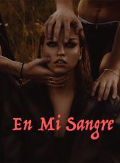 En mi sangre