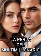 La Perla del Multimillonario