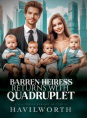 Barren Heiress Returns With Quadruplet