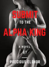 SUBMIT TO THE ALPHA KING