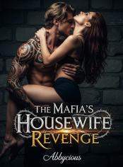 Mafia’s Housewife Revenge 