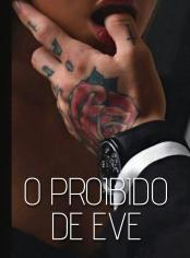 O PROIBIDO DE EVE