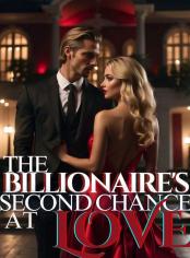 The Billionaire's Second Chance At Love