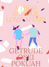 A HIGH SCHOOL LOVE AFFAIR 