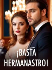 ¡Basta, Hermanastro!