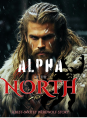 Alpha Of The North: His Weakness, Her Curse