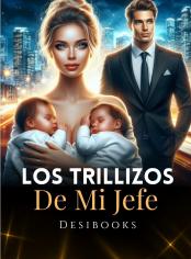 Los Trillizos de mi Jefe