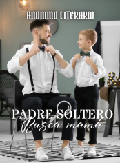 Papá soltero busca mamá