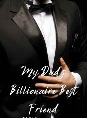 My Dad's Billionaire Best Friend