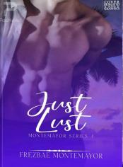 Just Lust (Montemayor Series 4)