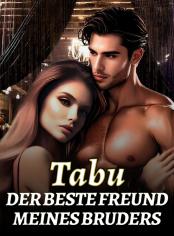 Tabu: Der beste Freund meines Bruders