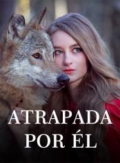Atrapada por él