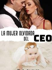 La Mujer Olvidada Del CEO