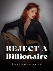 Reject A Billionaire