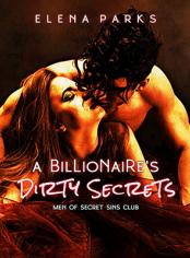 A Billionaire's Dirty Secrets