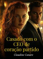 Casado com o CEO de coração partido