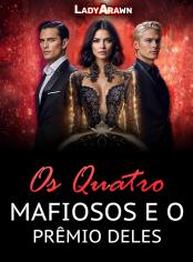 Os Quatro Mafiosos e o Prêmio Deles