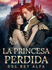 La princesa perdida del rey alfa