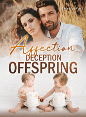 Affection, Deception, Offspring