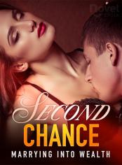 Second Chance: Marrying into Wealth