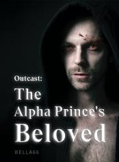 Outcast: The Alpha Prince's Beloved