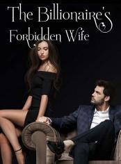 The Billionaire's Forbidden Wife
