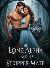 The Lone Alpha and His Stripper Mate