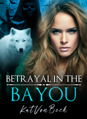 Betrayal in the Bayou