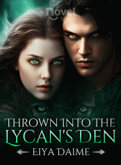 Thrown Into The Lycan's Den