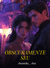 OBSCURAMENTE SEU
