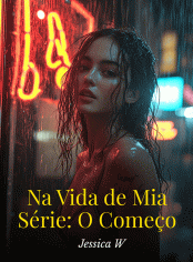 Na Vida de Mia Série: O Começo