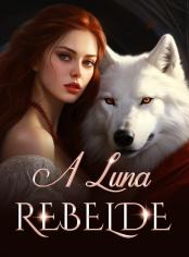 A Luna Rebelde
