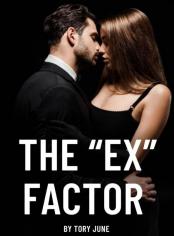 The Ex Factor