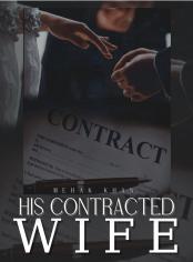 HIS CONTRACTED WIFE 