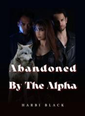 Abandoned By The Alpha