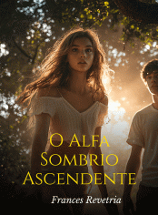 O Alfa Sombrio Ascendente