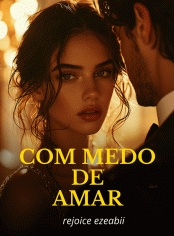 COM MEDO DE AMAR