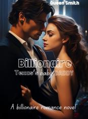 Billionaire Texas’s baby Daddy 