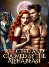 Rejected and claimed by the alpha beast