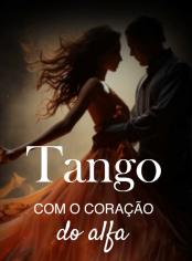 Tango com o coração do alfa