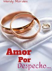 AMOR POR DESPECHO...