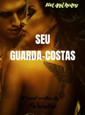 SEU GUARDA-COSTAS