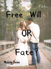 Free Will or Fate?