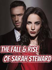 The Fall & Rise of Sarah Steward