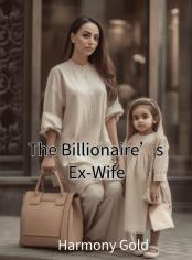 The Billionaire's Ex Wife