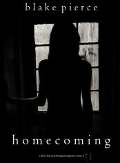 Homecoming (A Chloe Fine Psychological Suspense Mystery—Book 5)