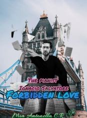 The Pianist Ignacio Salvatorri´s Forbidden Love